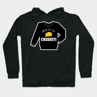 Schitts creek : fold in the cheese! Hoodie